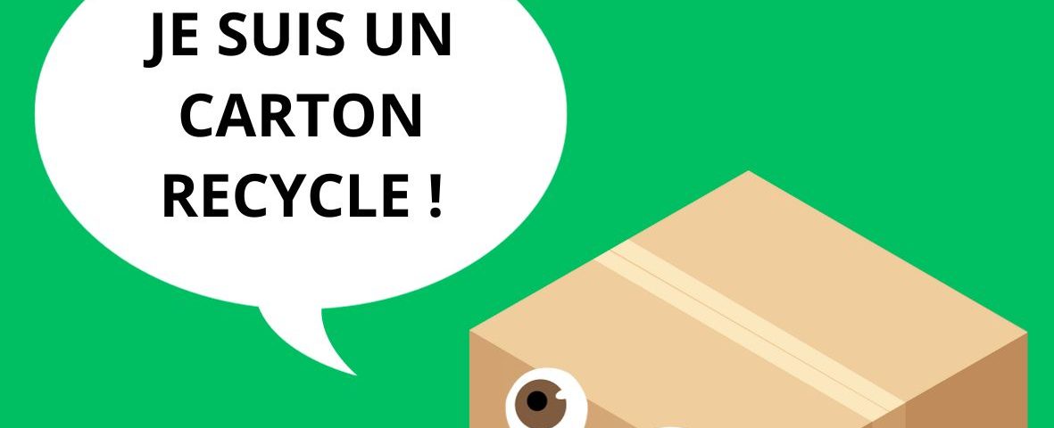 photo d'un carton qui dit "je suis un carton recyclé"